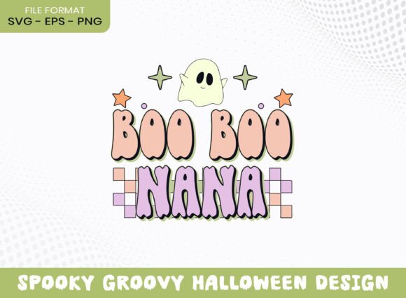 Boo Nana Groovy Halloween Season SVG