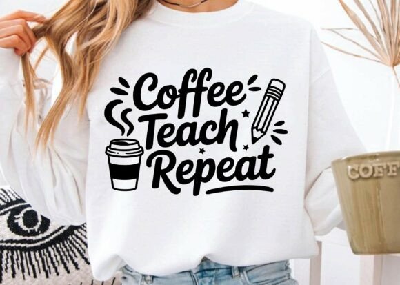 Coffee Teach Repeat SVG Review