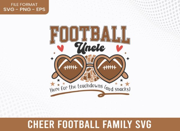Football Uncle Cheer Football Family SVG