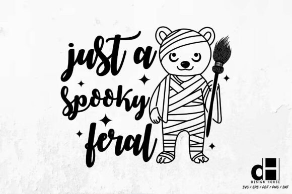 Funny Halloween Just a Spooky SVG PNG