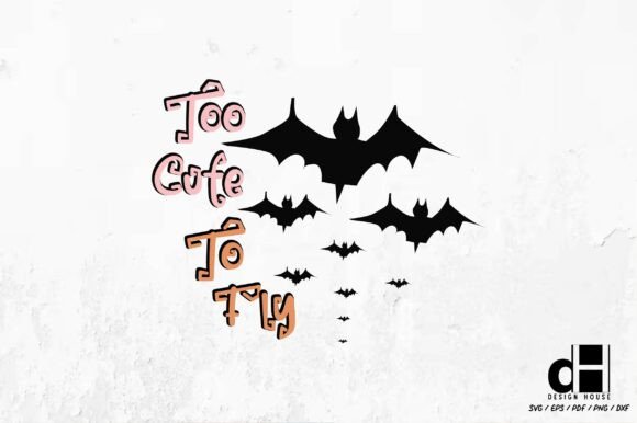 Funny Halloween Too Cute to Fly SVG PNG