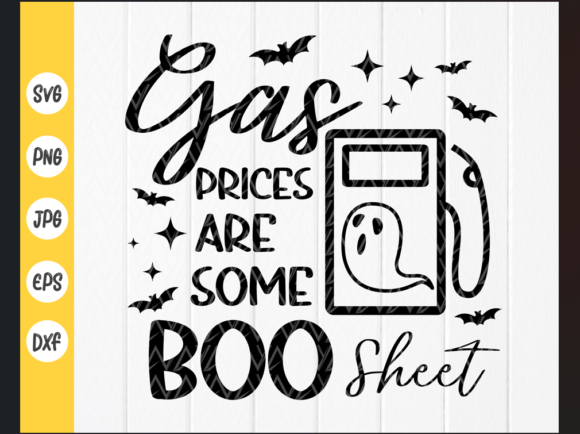 Gas Prices Are Some Boo Sheet SVG