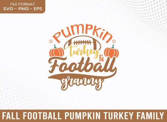 Pumpkin Turkey Football Granny SVG