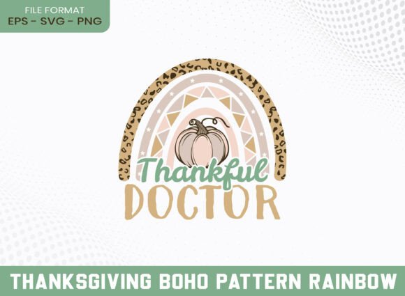Thankful Doctor Thanksgiving Boho SVG