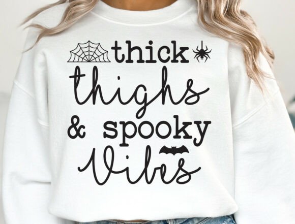 Thick Thighs and Spooky Vibes SVG