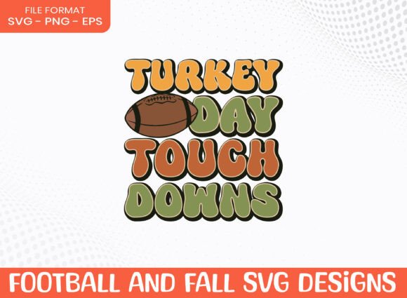 Turkey Touchdown Happy Fall Football SVG